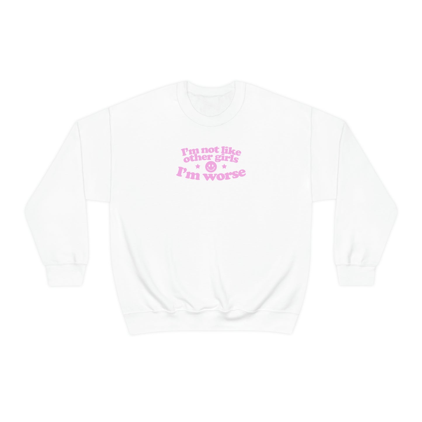Not Like Other Girls Sweatshirt