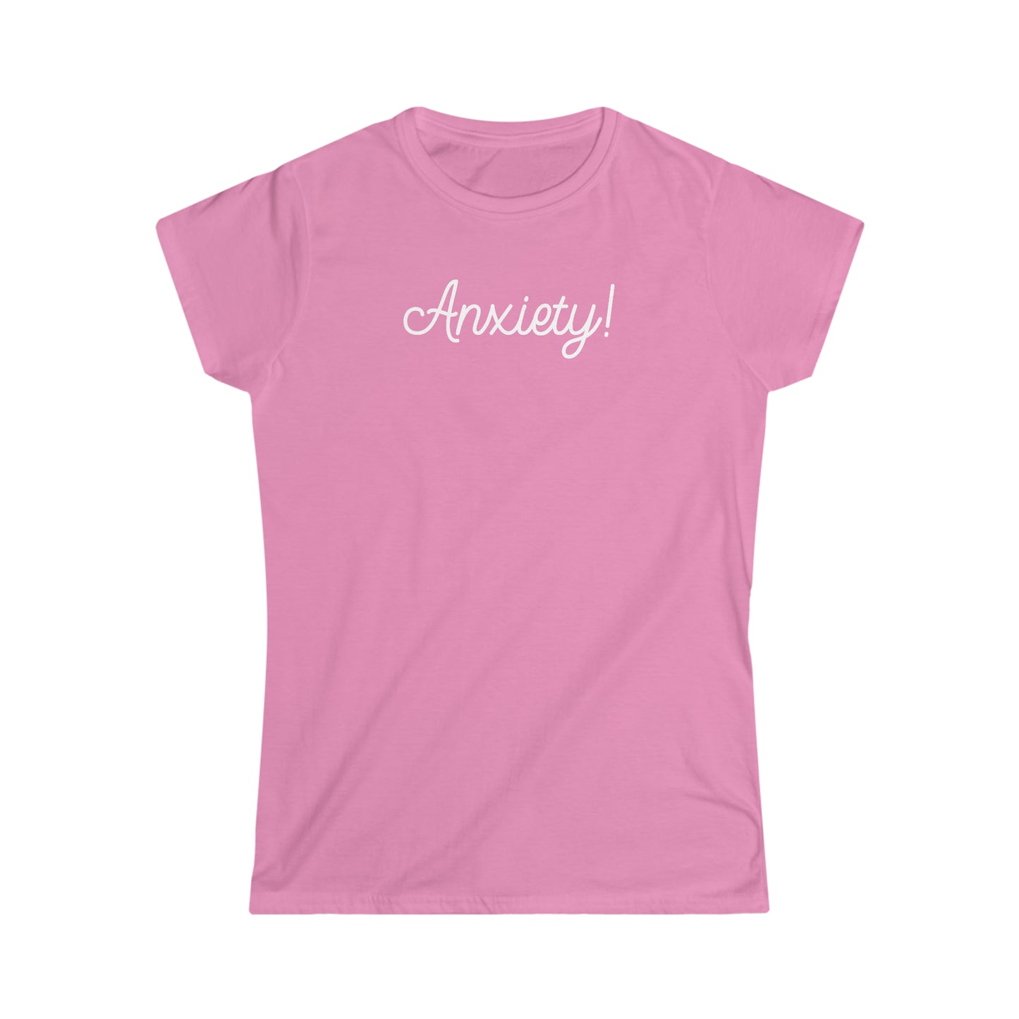 Anxiety Girly T-Shirt