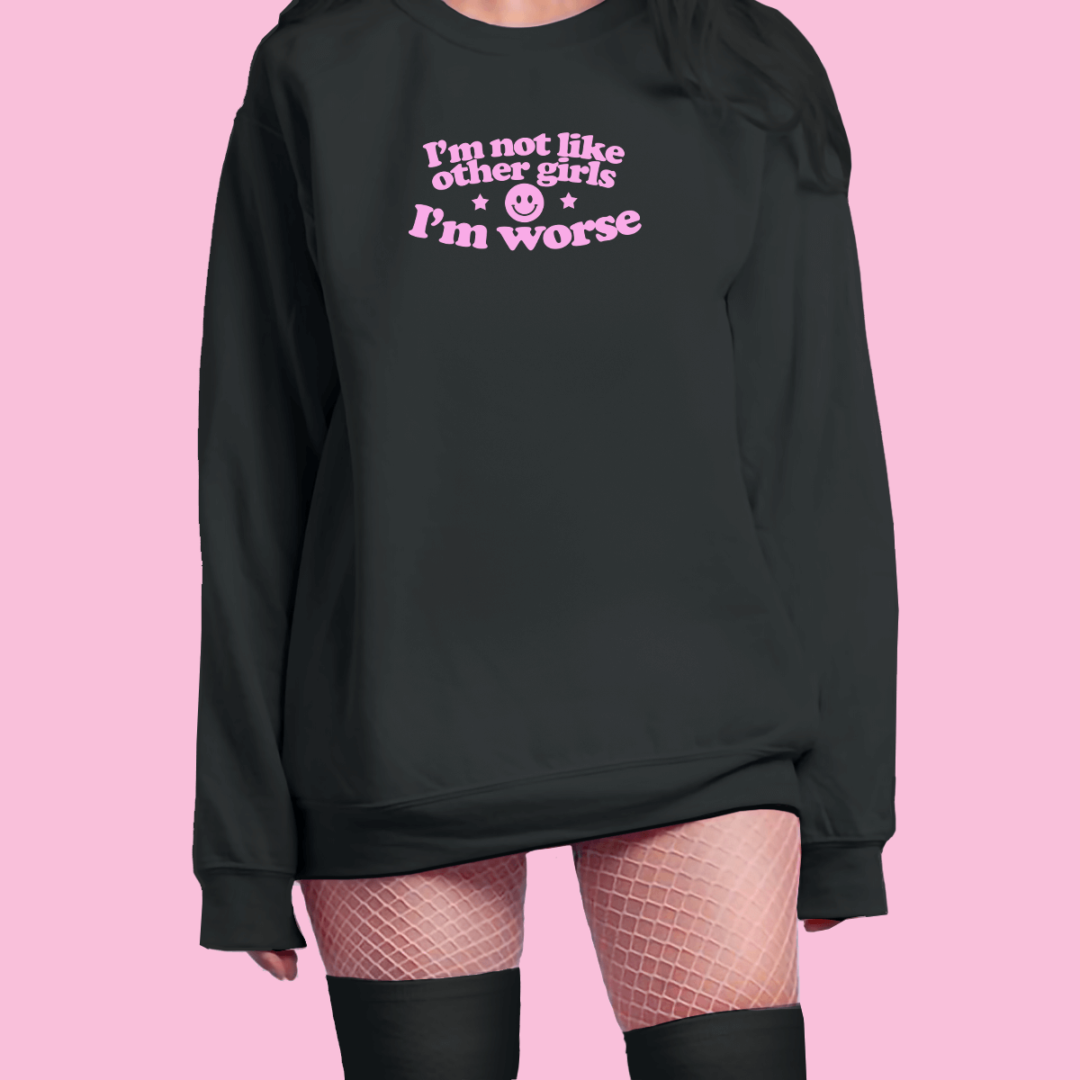 Not Like Other Girls Sweatshirt