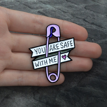 You are safe with me Enamel Pin