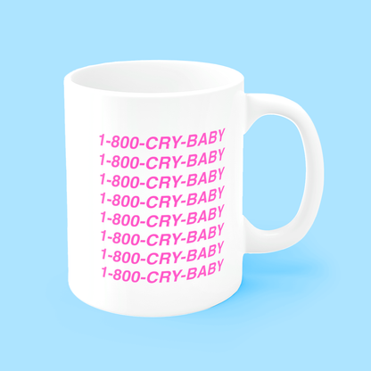 1-800 CRY BABY White Coffee Mug